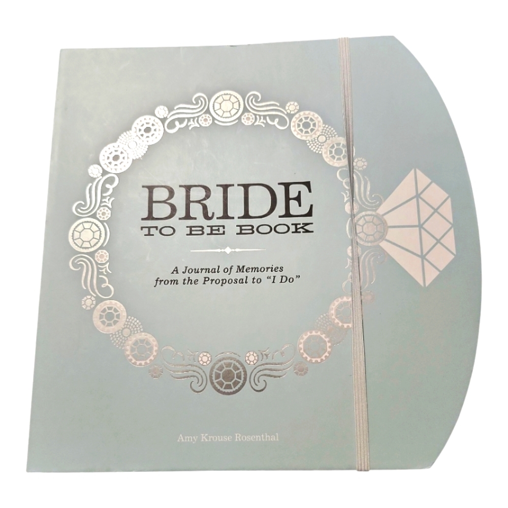 NWT The Bride-To-Be Book A Journal of Memories from the Proposal to "I Do"